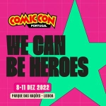 Comic Con Portugal 2022